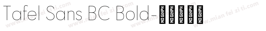 Tafel Sans BC Bold字体转换